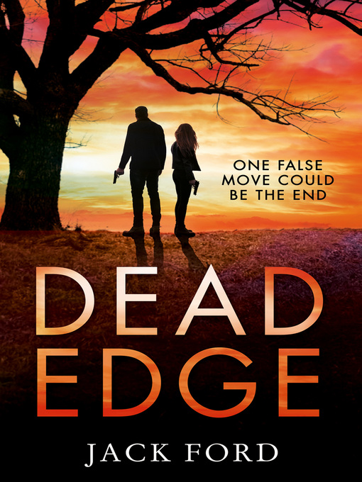 Title details for Dead Edge by Jack Ford - Available